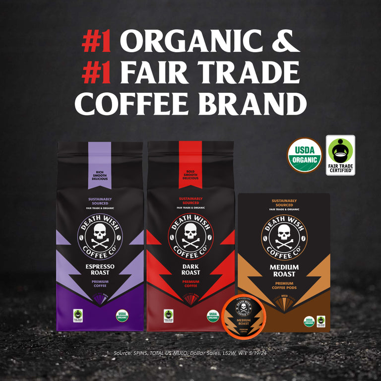 Death Wish Coffee - #1 Organic and #1 Fair Trade Coffee Brand